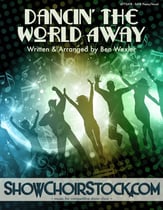 Dancin' The World Away SATB choral sheet music cover